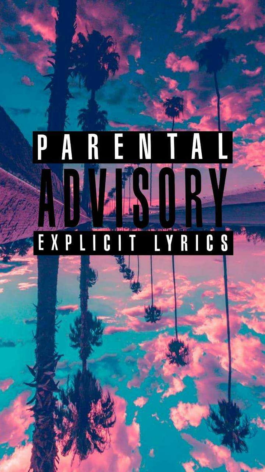 Parental Advisory HD Phone Wallpaper Pxfuel