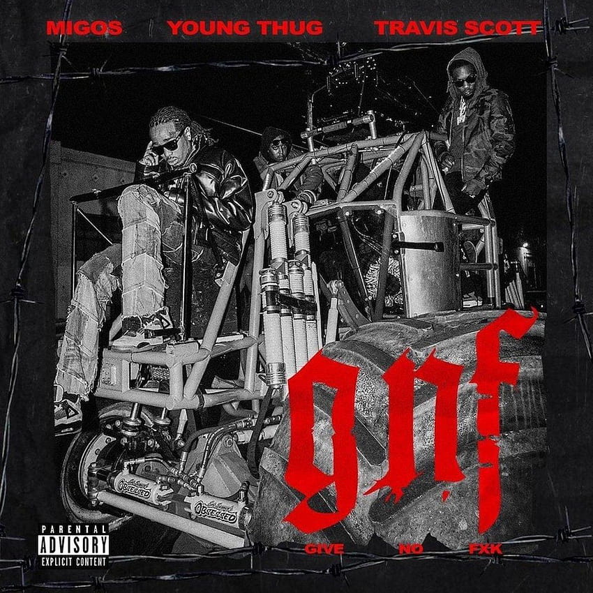 Migos Merekrut Travis Scott dan Young Thug di Lagu Baru “GNF, migos gnf ft young thug travis scott wallpaper ponsel HD