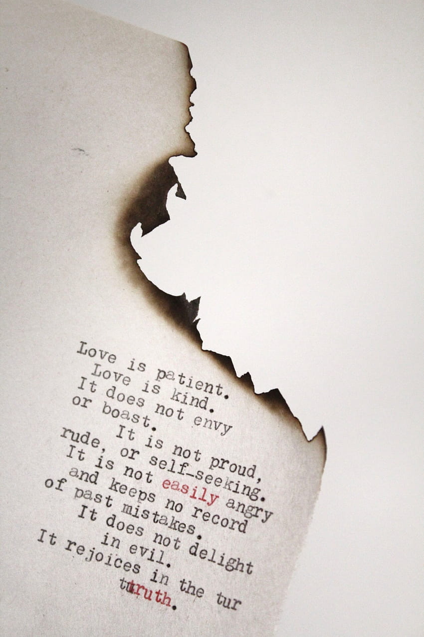 Love is patient Love is kind printed on burned paper – Love HD phone wallpaper