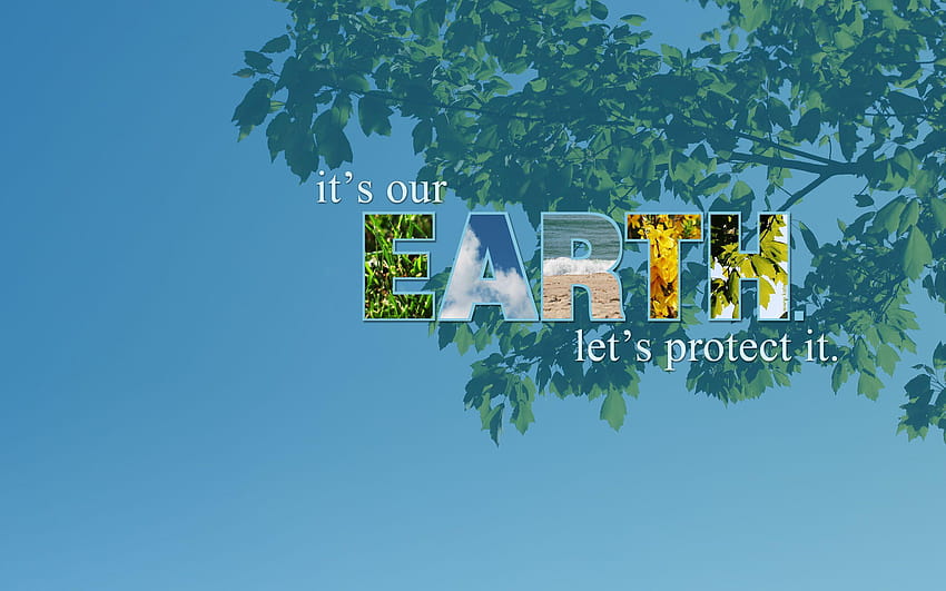 Earth Day Full and Backgrounds, save the world HD wallpaper