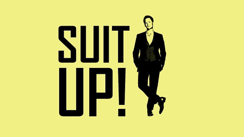 Suit Up Quotes of How I Met Your Mother TV Show 00872, out of this world tv show HD wallpaper