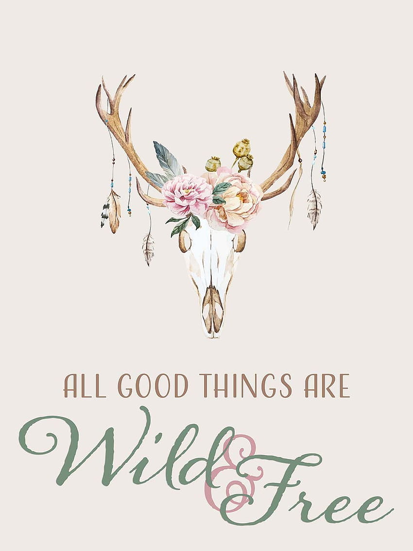 All Things Good Are Wild &, deer antlers with flowers HD phone wallpaper