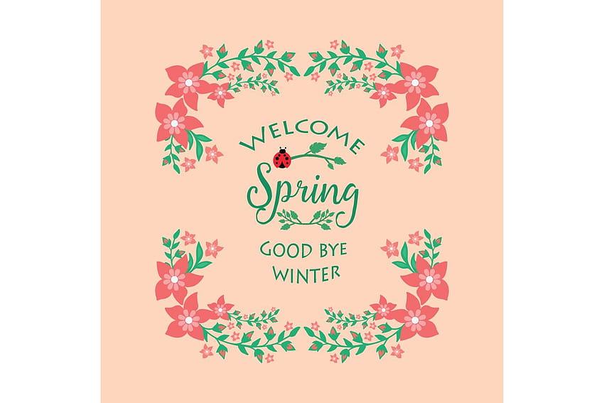 Tarjeta de felicitación Welcome Spring Design, adiós invierno bienvenida primavera fondo de pantalla