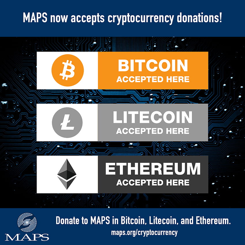 MAPS now accepts cryptocurrency donations with Bitcoin, Litecoin HD phone wallpaper
