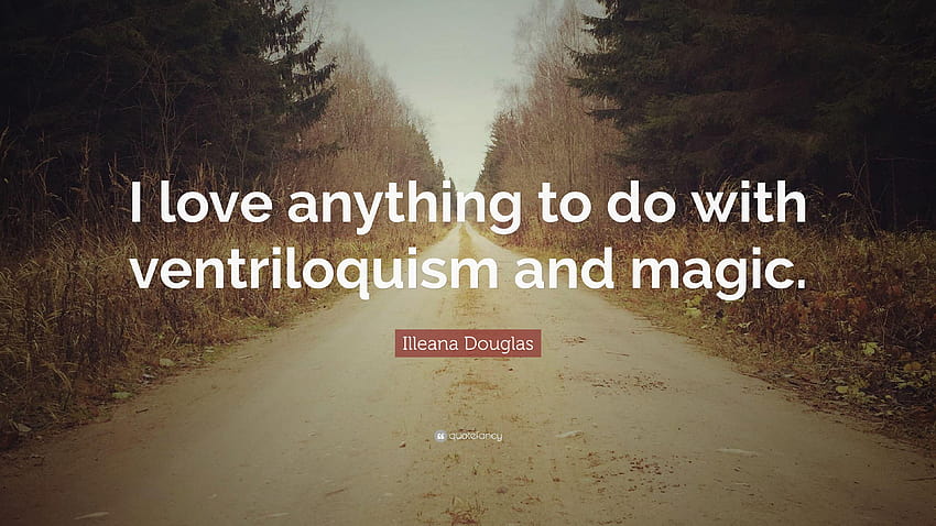 Illeana Douglas Quote: “I love anything to do with ventriloquism HD wallpaper