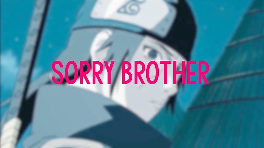 Sorry Pics For Brother, sorry brother HD wallpaper