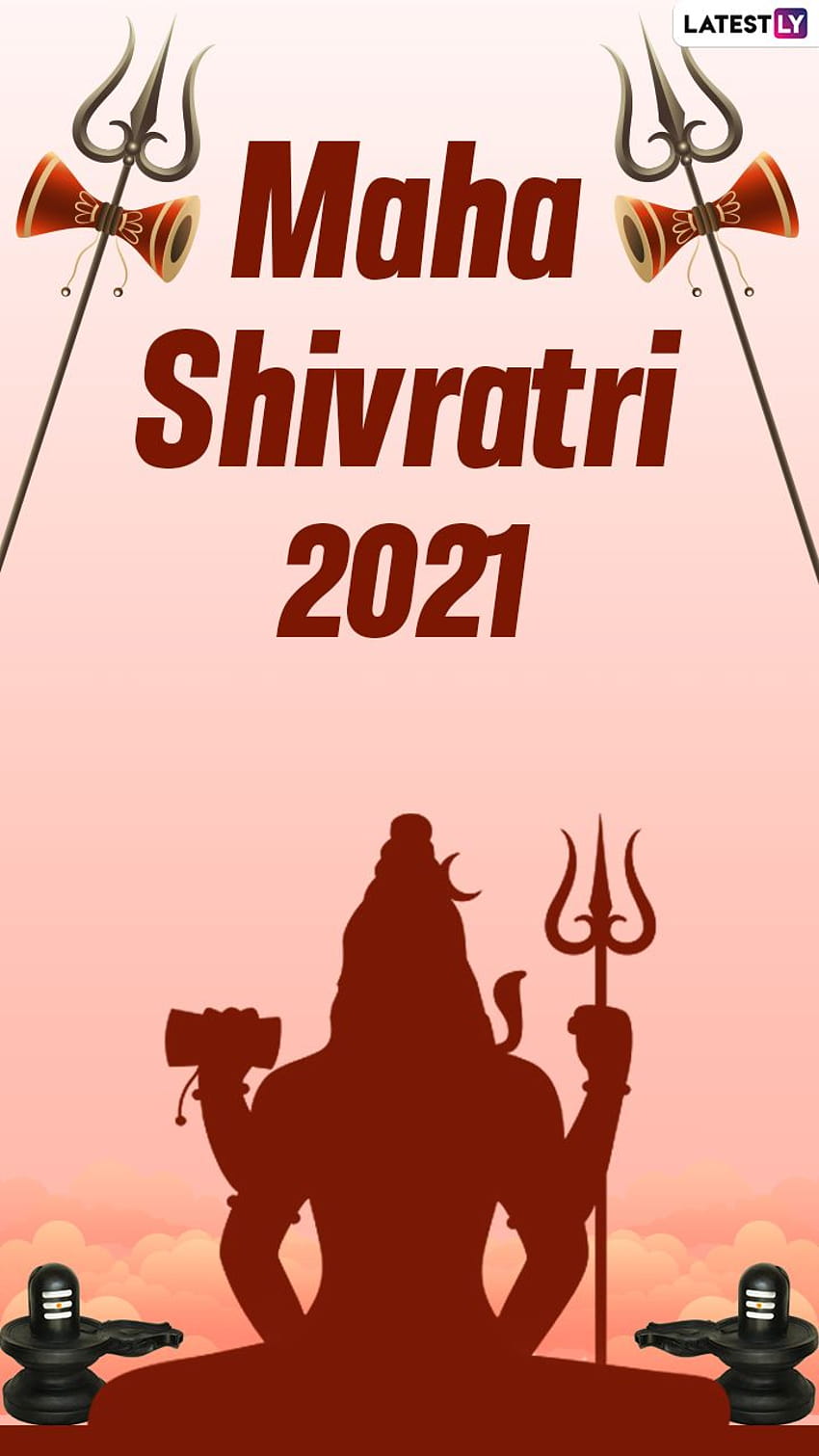 Envoyez des souhaits, des messages, un statut WhatsApp, Lord Shiva et des salutations à la famille et aux amis de Happy Mahashivrati 2021, maha shivratri 2021 Fond d'écran de téléphone HD