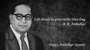 Ambedkar Jayanti 2019 With Quotes & for Online: Celebrate Dr Bhim Rao ...