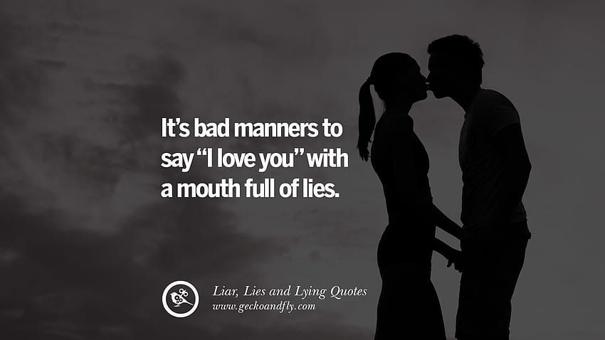 quotes about lying boyfriends