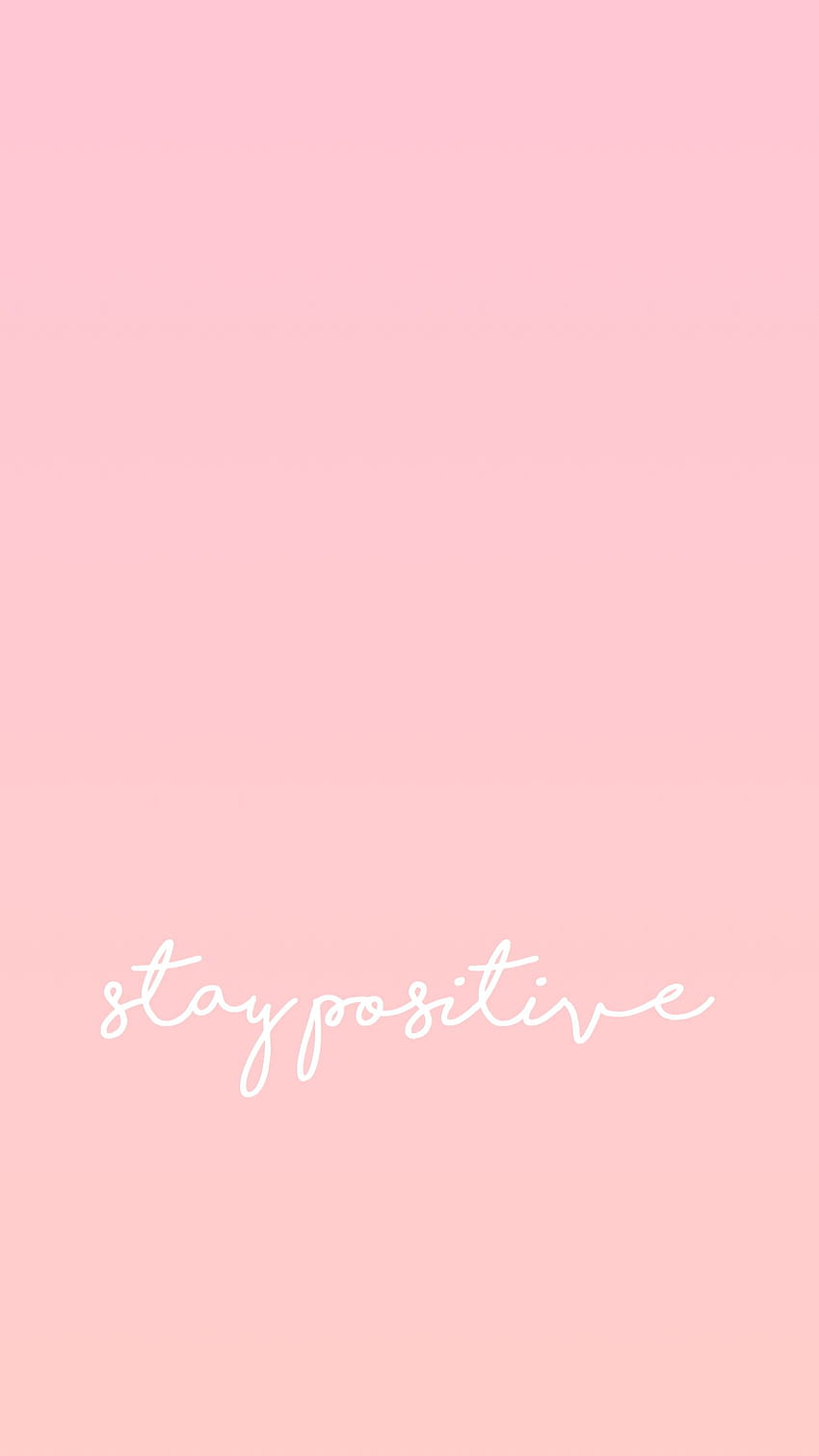 Stay Positive iPhone, stay postive HD phone wallpaper