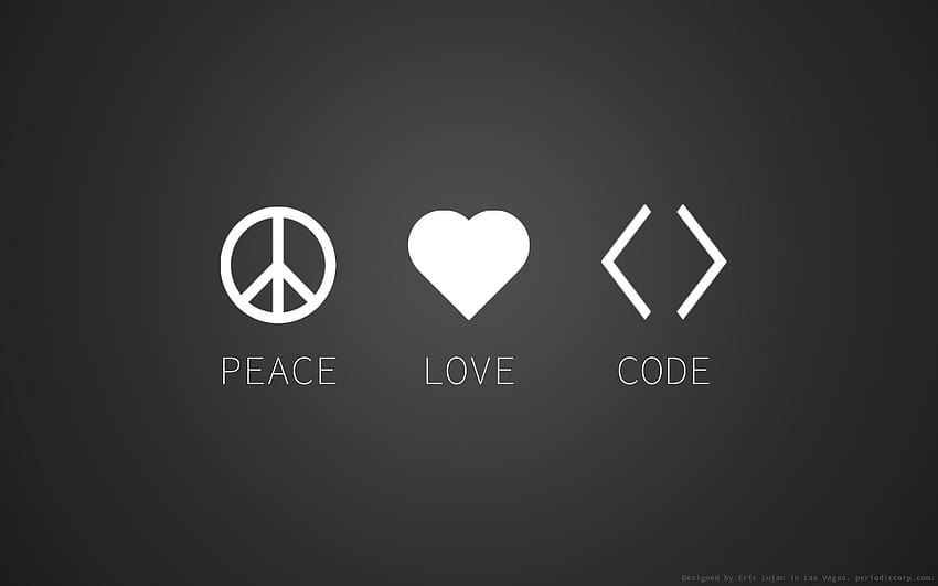 Wir stellen den Peace, Love, Code HD-Hintergrundbild