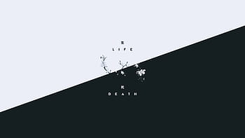 Life and Death Wallpaper by KI60zMAJ on DeviantArt