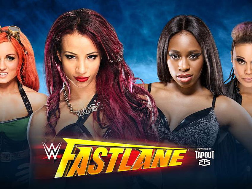 WWE Fastlane 2016: Sasha Banks & Becky Lynch vs. Pratinjau pertandingan penuh Naomi & Tamina, tim wwe buruk Wallpaper HD