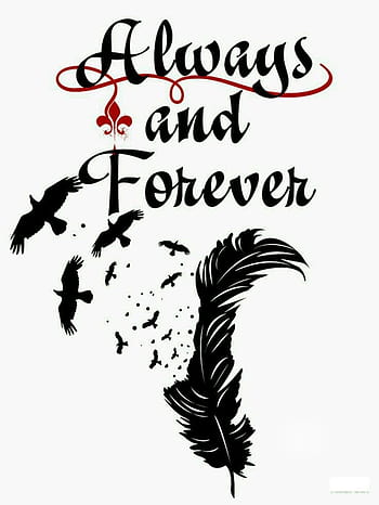 Always and Forever Poster by KsuAnn  Always and forever The originals  Forever tattoo