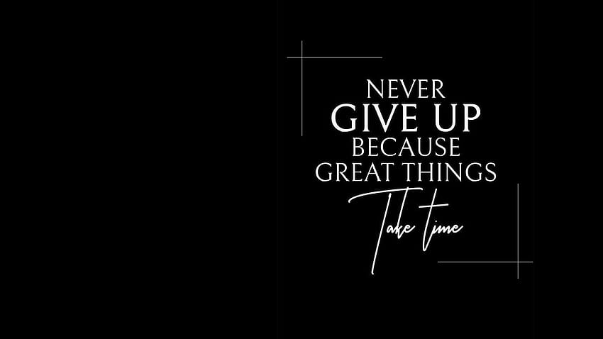 Never Give Up, i give up HD wallpaper