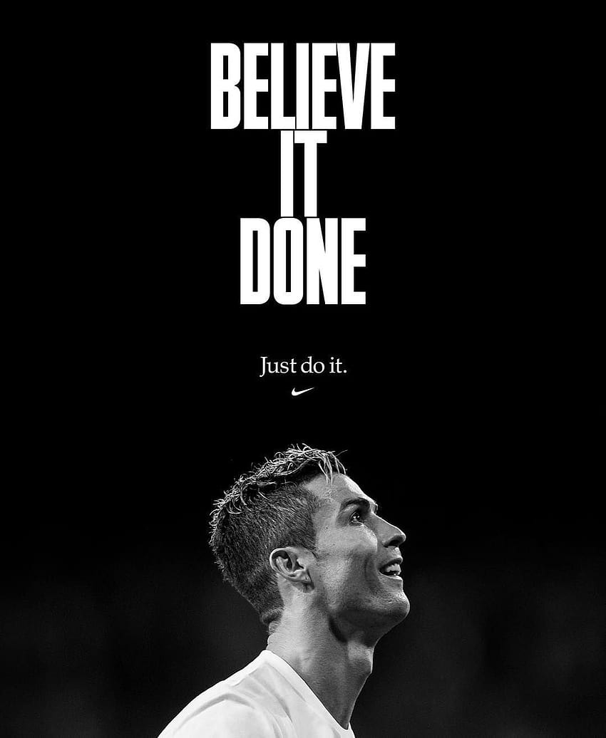 Believe It Done., цитати на Кристиано Роналдо HD тапет за телефон