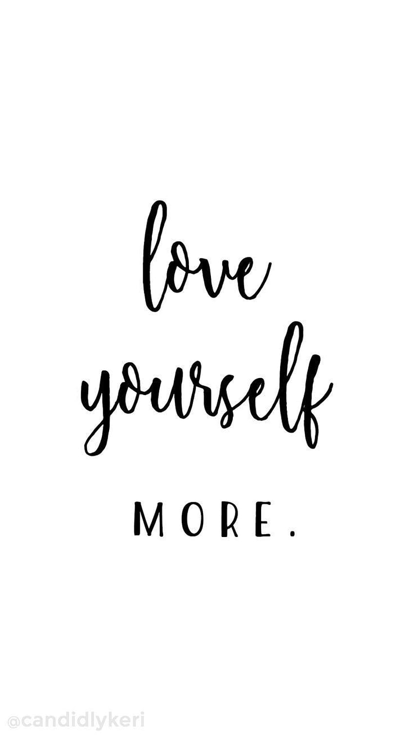 Best 2 Love yourself quotes ideas, self respect quotes HD phone ...