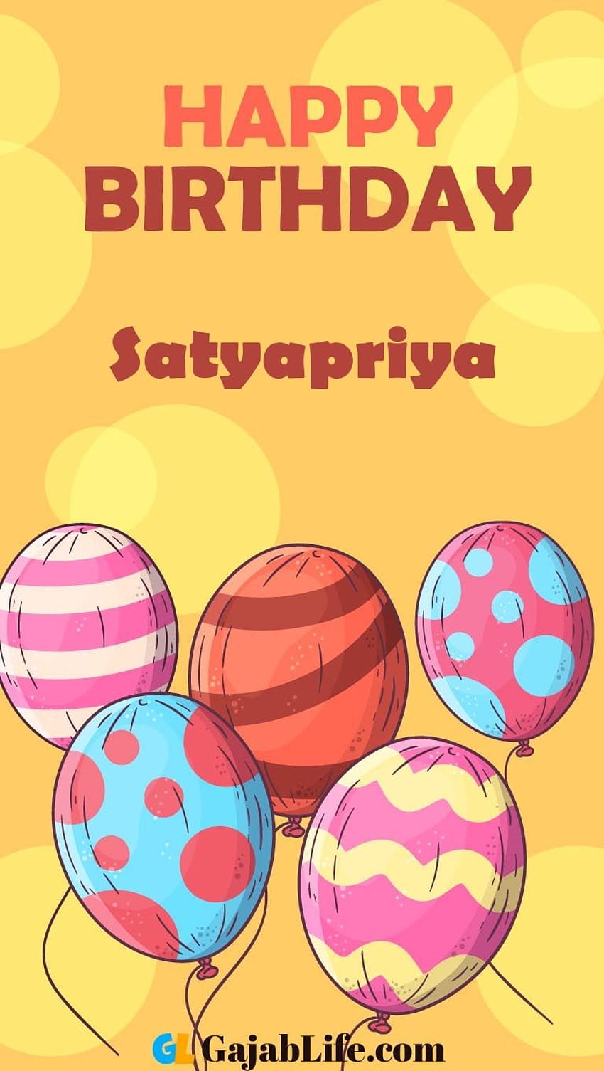 Satyapriya Happy Birtay Wishes With Name HD phone wallpaper | Pxfuel