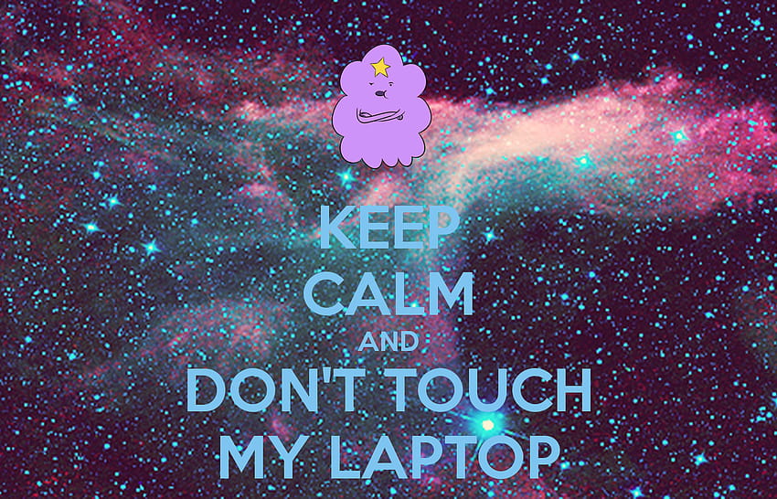 Dont Touch My Laptop HD wallpaper