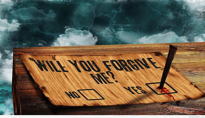 Forgiveness quotes and forgive 2015 HD wallpaper