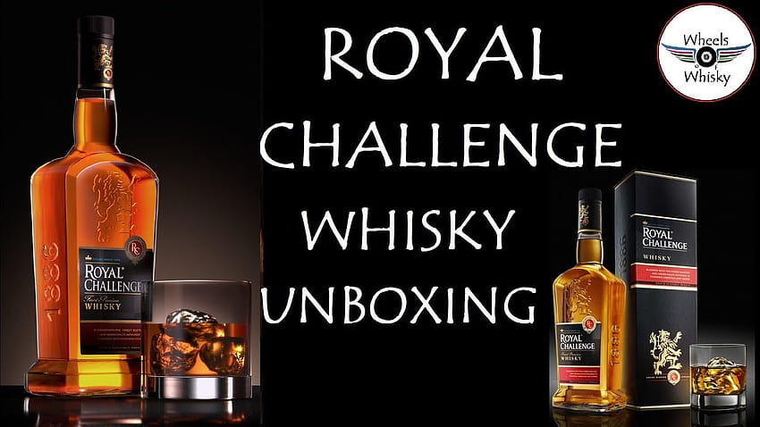 Royal Challenge Whisky Unboxing HD wallpaper