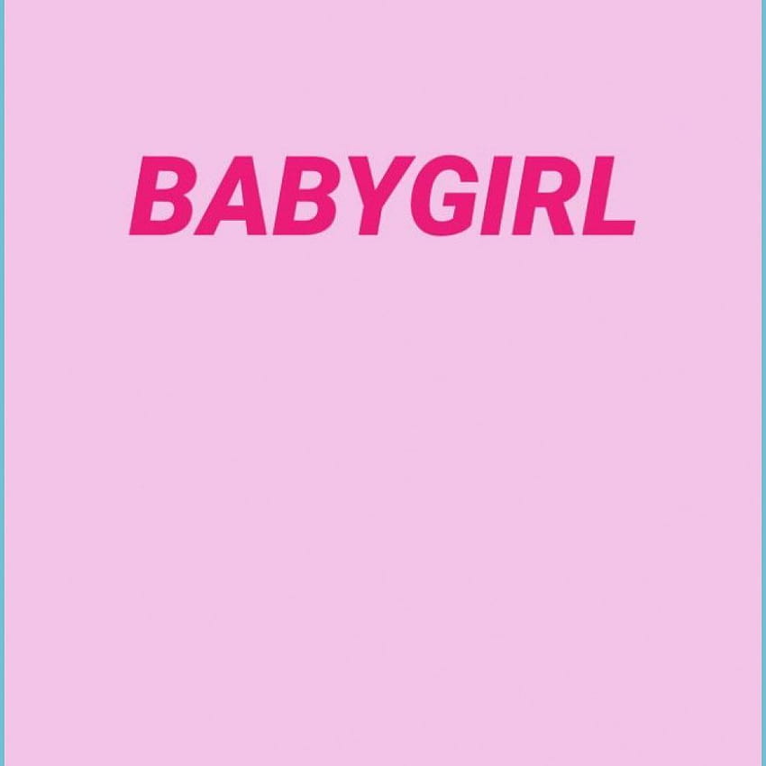 Desktop   Babygirl 
