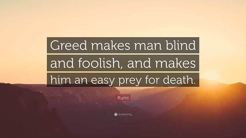Top 40 Quotes About Greed HD wallpaper