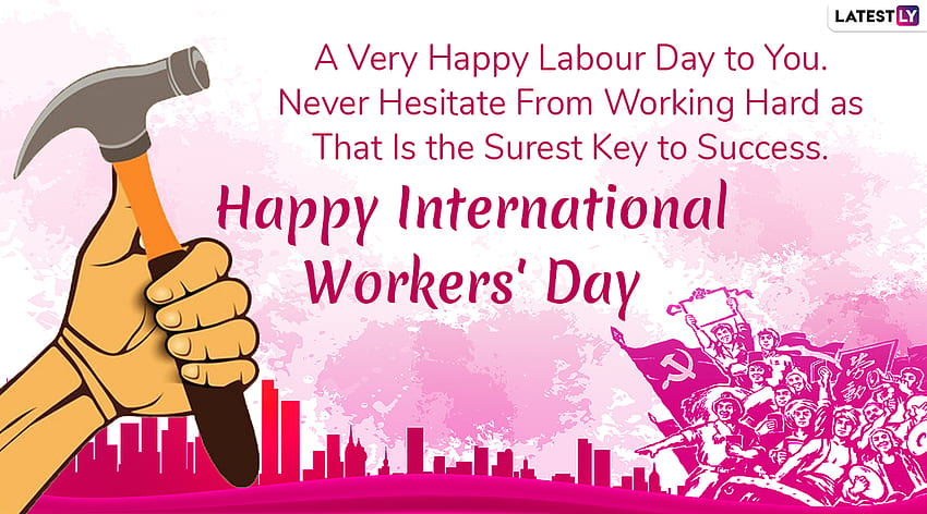International Workers' Day 2022 Wishes & : WhatsApp Stickers, Facebook Status, GIF Messages, Quotes and Greetings To Send on 1st of May HD wallpaper