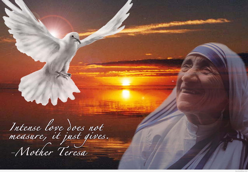 Mother Theresa Quotes pics and backgrounds, mother teresa HD wallpaper