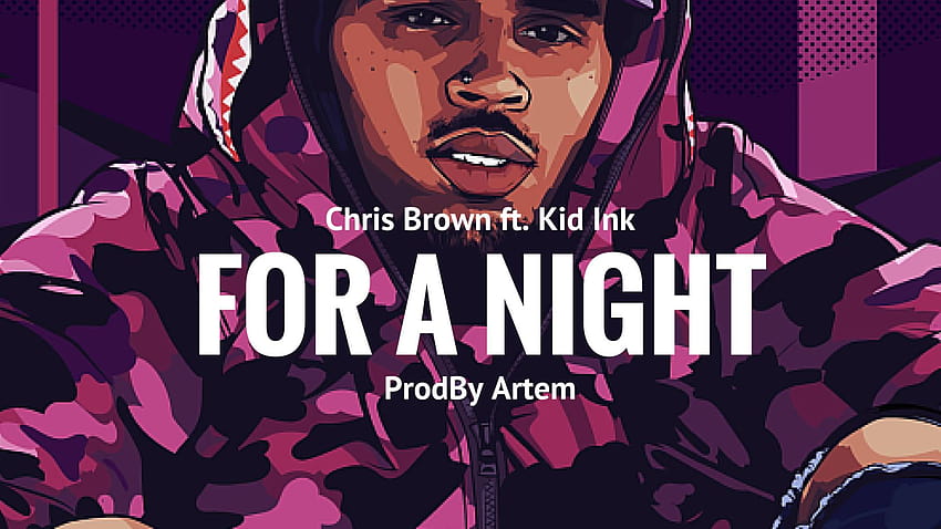 Chris Brown ft. Kid Ink Type Beat, 크리스 브라운 2017 HD 월페이퍼