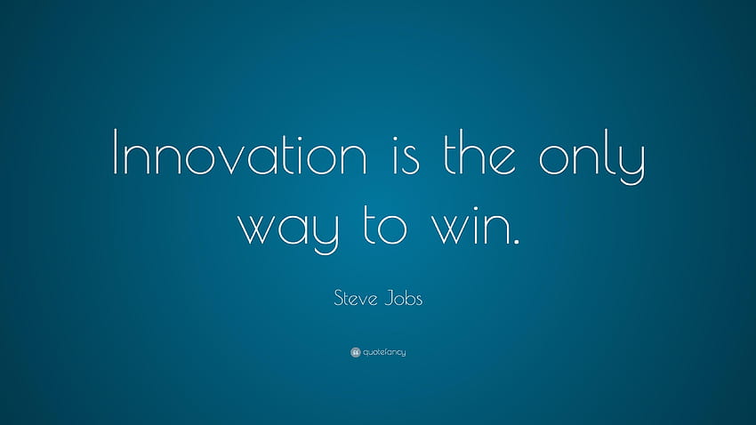 Steve Jobs Cytaty: „Jedynym sposobem na zwycięstwo jest innowacja” Tapeta HD