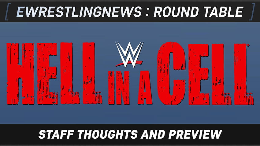 Zapowiedź Okrągłego Stołu eWN WWE Hell in a Cell 2019 Tapeta HD