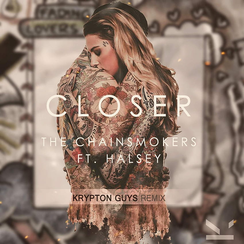 Close the chainsmokers. Halsey closer. Closer the Chainsmokers. Closer the Chainsmokers feat. Halsey. Обложка Chainsmokers Remix.