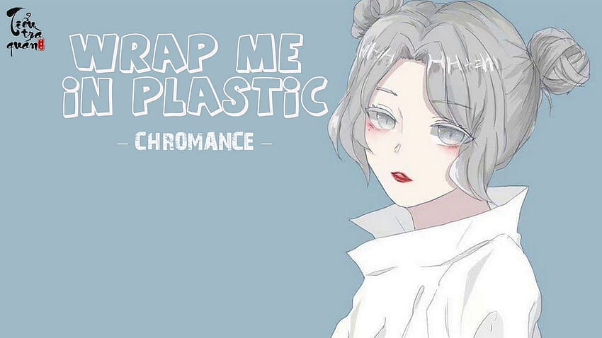 Lyrics+Vietsub] Wrap Me In Plastic HD wallpaper