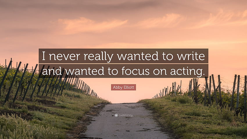 Abby Elliott Cytaty: „Nigdy tak naprawdę nie chciałam pisać i chciałam skupić się na aktorstwie”. Tapeta HD
