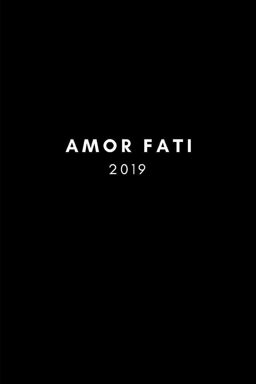 Amor Fati 2019: Stoicism Weekly and Monthly Week To View 12 Month Personal Schedule Diary, Goal Planner and Appointment Book: Publishing, LiveNow: 9781728909158: Books HD phone wallpaper