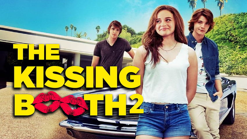 Kissing Booth 2 Official Announcement The Kissing Booth 2 HD     Desktop   Kissing Booth 2 Official Announcement The Kissing Booth 2 