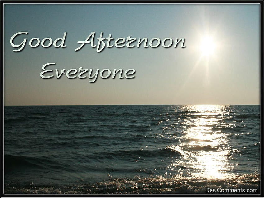 Free download | Good Afternoon Everyone HD wallpaper | Pxfuel