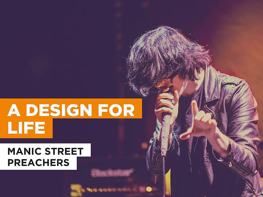 Watch A Design for Life in the Style of Manic Street Preachers HD wallpaper
