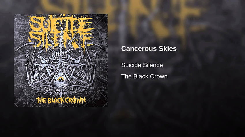 Cancerous Skies, suicide silence the black crown HD wallpaper