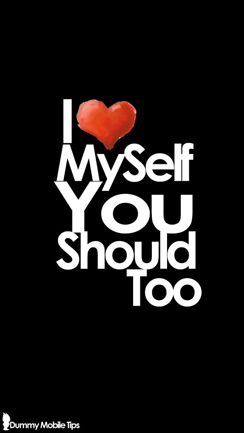 I Love Myself, mobile i love you HD phone wallpaper