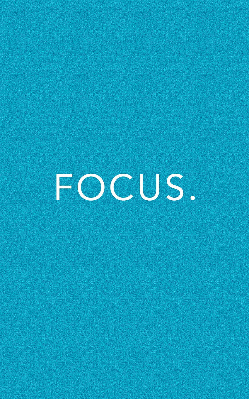Stay focused mobile wallpaper quote for iphone wallpaper  Wallpaper  quotes Stay focused Iphone wallpaper
