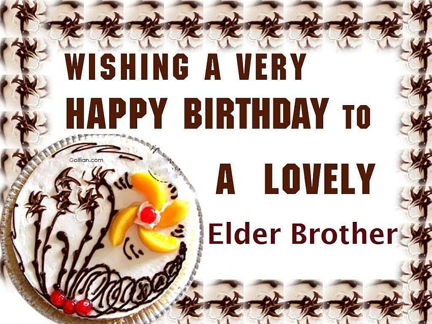 4 Awesome Birtay Greetings For Elder Brother – Best Birtay, sorry to brother HD wallpaper