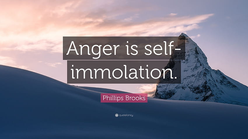 Phillips Brooks Quote: “Anger is self HD wallpaper