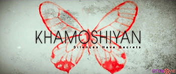 Khamoshiyan movie best sale download 720p hd