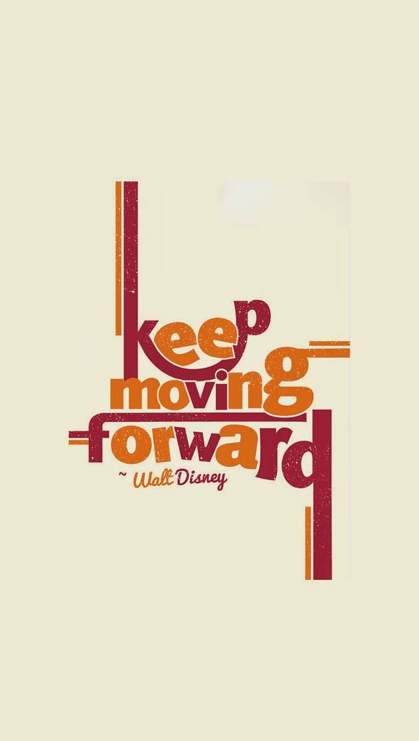 keep moving forward walt disney