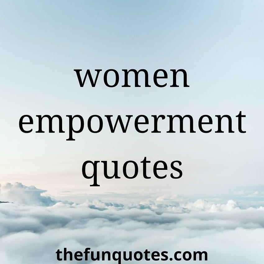 30 Best Strong women empowerment quotes, powerful women quotes HD phone ...