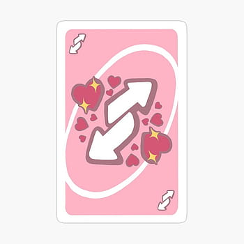 Uno Reverse Card Love  Uno cards, Reverse uno card hearts, Cute