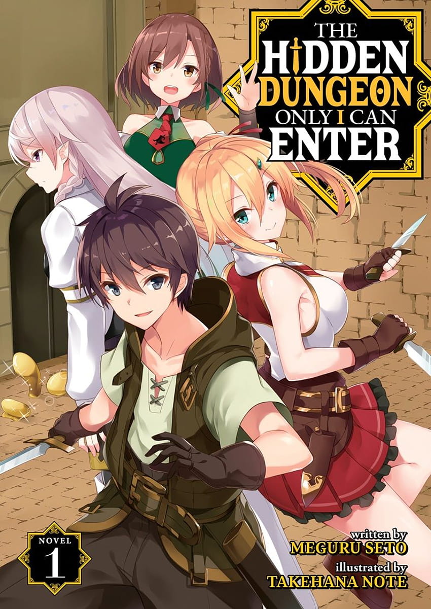 LN][WN][PDF][Eng] The Hidden Dungeon Only I Can Enter, ore dake haireru kakushi danjon HD phone wallpaper