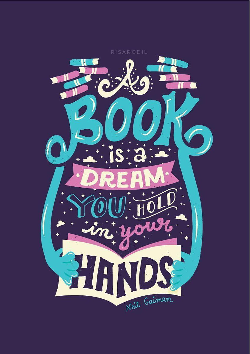 Sebuah buku adalah mimpi yang Anda pegang di tangan Anda, pecinta buku wallpaper ponsel HD